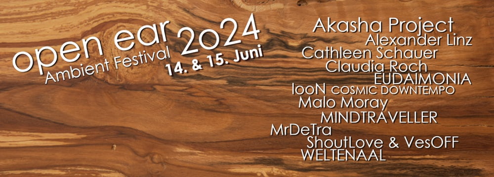 Flyer open ear Ambient Festival 2024